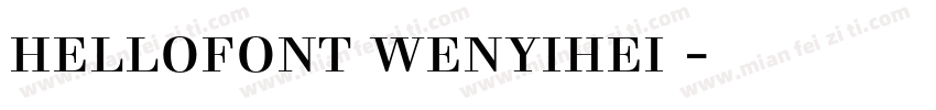 hellofont wenyihei 字体下载字体转换